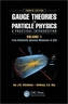 Gauge Theories in Particle Physics: A Practical Introduction, Volume 1