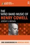 The Wind Band Music of Henry Cowell
