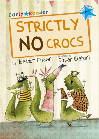 Strictly No Crocs Early Reader