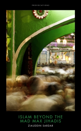 Islam Beyond the Violent Jihadis