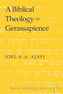 A Biblical Theology of Gerassapience