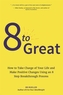 8 to Great