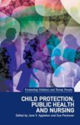 Child Protection, Public Health and Nursing