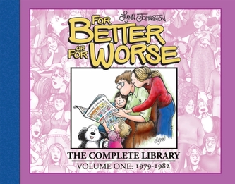 For Better Or For Worse The Complete Library, Vol. 1