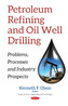 Petroleum Refining & Oil Well Drilling