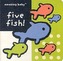 Five Fish!