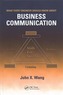 What Every Engineer Should Know About Business Communication