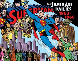 Superman The Silver Age Newspaper Dailies Volume 3 1963-1966