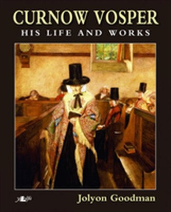 Curnow Vosper his Life and Works