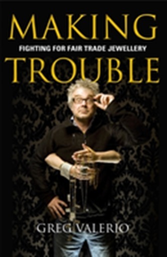 Making Trouble