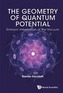 Geometry Of Quantum Potential, The: Entropic Information Of The Vacuum