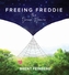 FREEING FREDDIE THE DREAMWEAVER