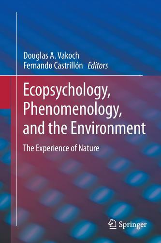 Ecopsychology, Phenomenology, and the Environment