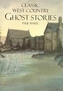 Classic West Country Ghost Stories