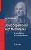 Liquid Separations with Membranes