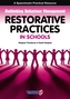 Restorative Practices in Schools