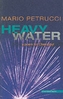 Heavy Water