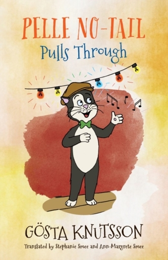 Pelle No-Tail Pulls Through (Book 3)