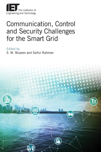 Communication, Control and Security Challenges for the Smart Grid