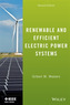 Renewable and Efficient Electric Power Systems