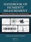 Handbook of Humidity Measurement, Volume 1