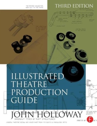 Illustrated Theatre Production Guide