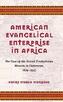 American Evangelical Enterprise in Africa