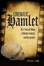 Cinematic Hamlet