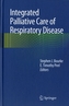 Integrated Palliative Care of Respiratory Disease