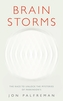 Brain Storms