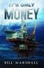 It's Only Money
