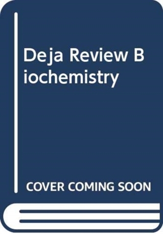 DEJA REVIEW BIOCHEMISTRY