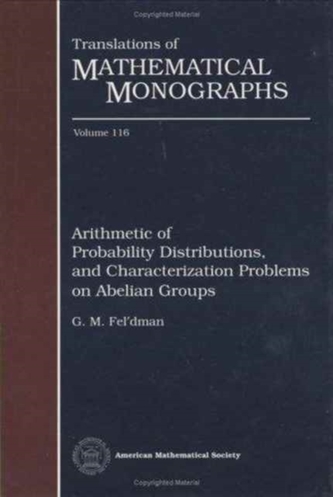 Arithmetic Of Probability Distributions And Characterization Problems On Abelian Groups