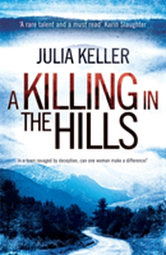 A Killing in the Hills (Bell Elkins, Book 1)