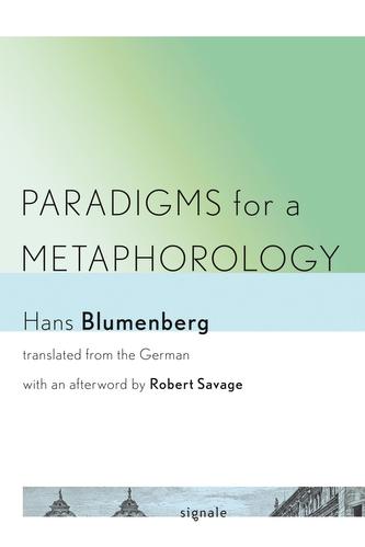 Paradigms for a Metaphorology