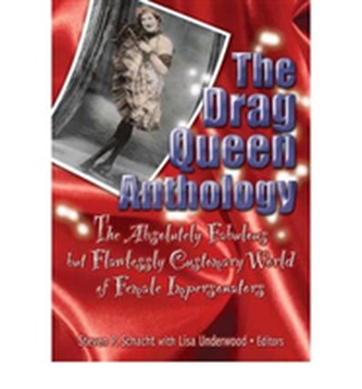 The Drag Queen Anthology