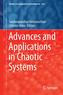 Advances and Applications in Chaotic Systems