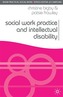 Social Work Practice and Intellectual Disability