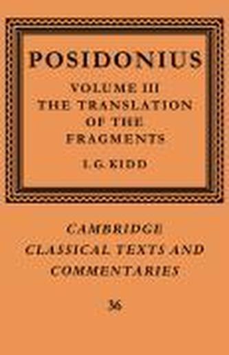 Posidonius: Volume 3, The Translation of the Fragments
