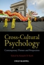 Cross-cultural Psychology - Contemporary Themes   and Perspectives