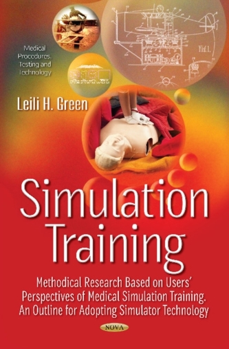 Simulation Training -- Methodical Research Based on Users Perspectives of Medical Simulation Training