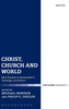Christ, Church and World