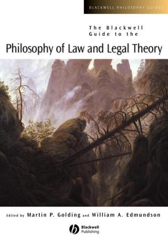 The Blackwell Guide to the Philosophy of Law and Legal Theory