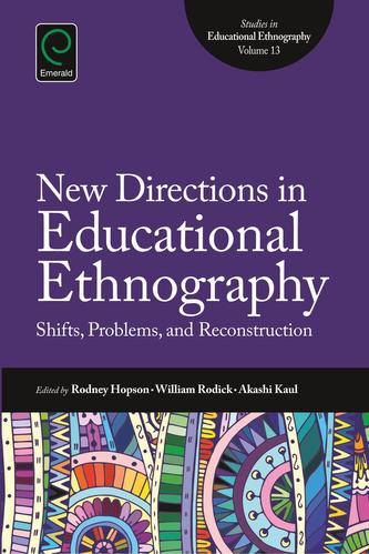 New Directions in Educational Ethnography