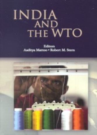 INDIA AND THE WTO-A STRATEGY FOR DEVELOPMENT