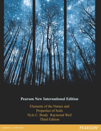 Elements of the Nature and Properties of Soils: Pearson New International Edition