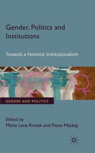 Gender, Politics and Institutions