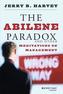 The Abilene Paradox and Other Meditations on Management