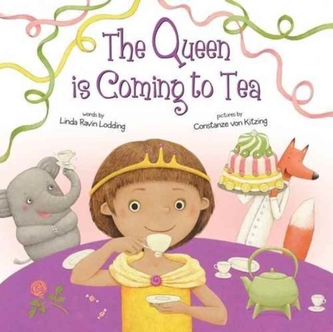 The Queen is Coming to Tea