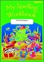 SPELLING WORKBOOK D